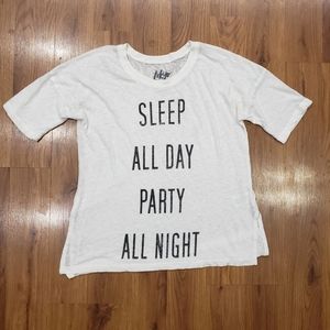 "Sleep All Day Party All Night" top!